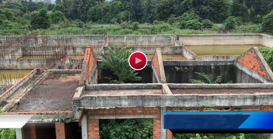 Đắk Lắk: Dự án trạm xử lý nước thải tiền tỷ từ 2012 vẫn chưa hoàn thành 2